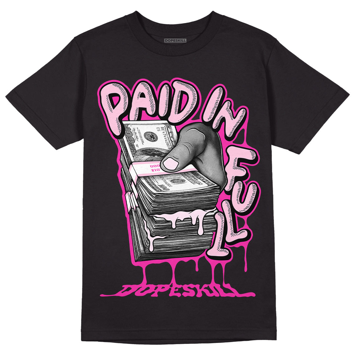 Triple Pink Dunk Low superstreetwear T-Shirt Paid In Full Graphic