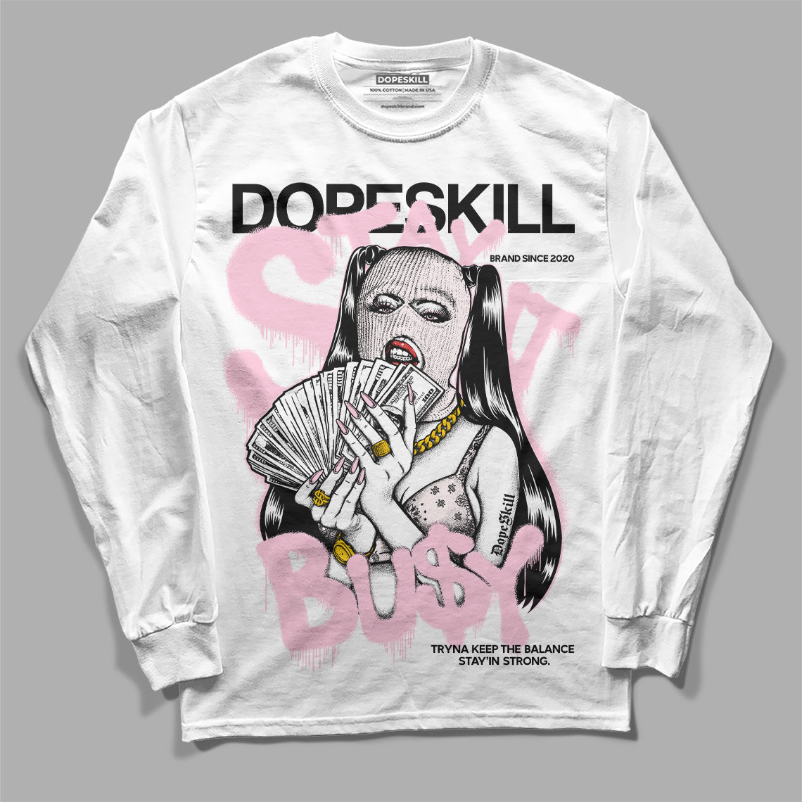 Dunk Low Pink Foam superstreetwear Long Sleeve T-Shirt Stay It Busy Graphic