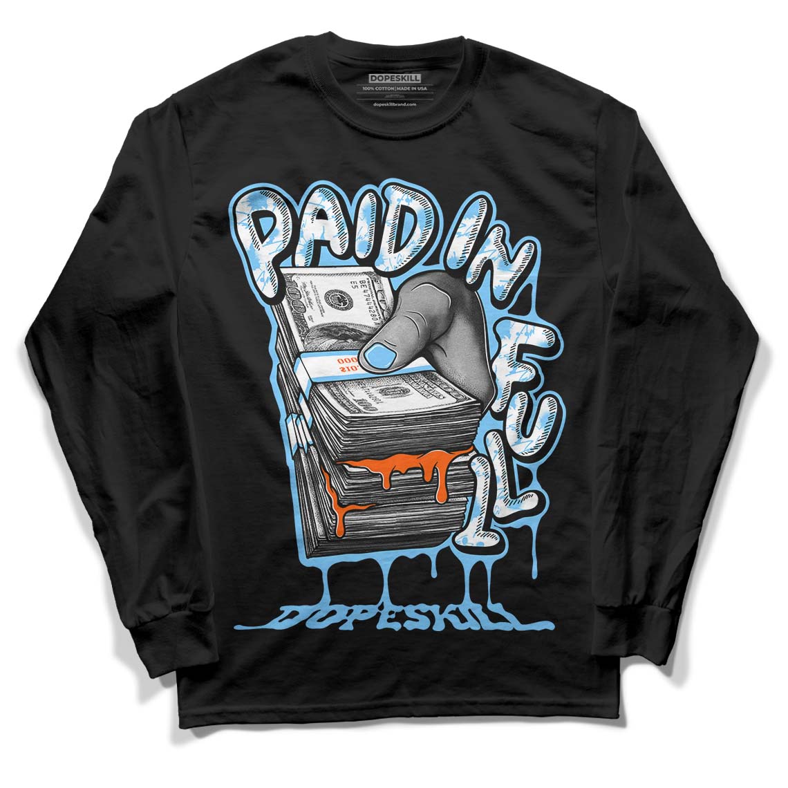 Dunk Low Futura University Blue superstreetwear Long Sleeve T-Shirt Paid In Full Graphic