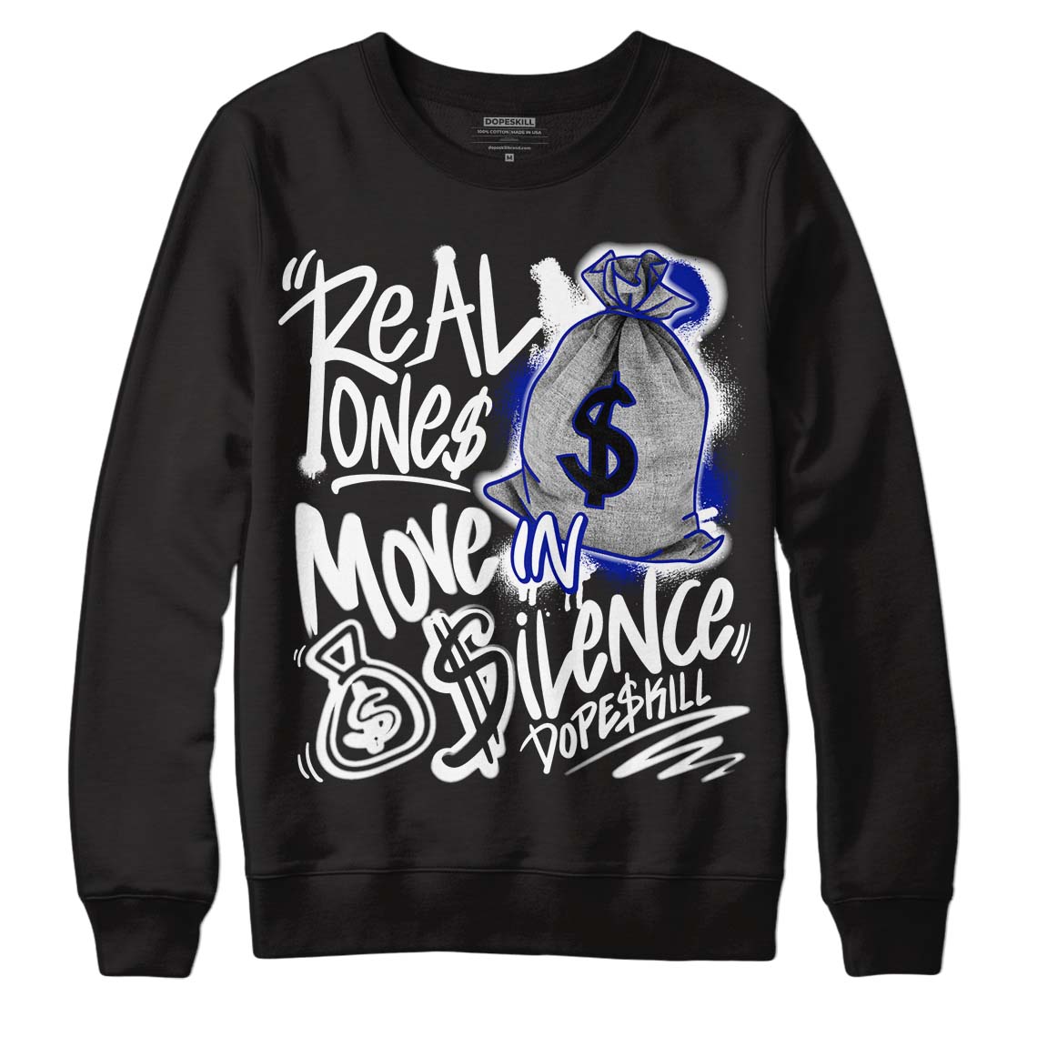 Racer Blue White Dunk Low superstreetwear Sweatshirt Real Ones Move In Silence Graphic