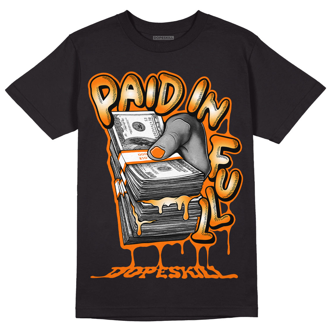 Dunk Low Magma Orange superstreetwear T-Shirt Paid In Full Graphic