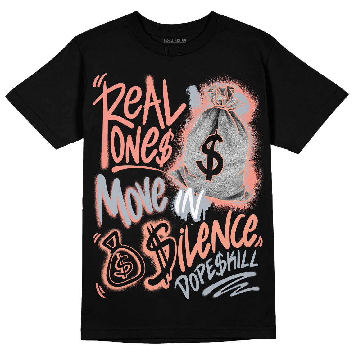 Crimson Bliss 5s superstreetwear T-Shirt Real Ones Move In Silence Graphic