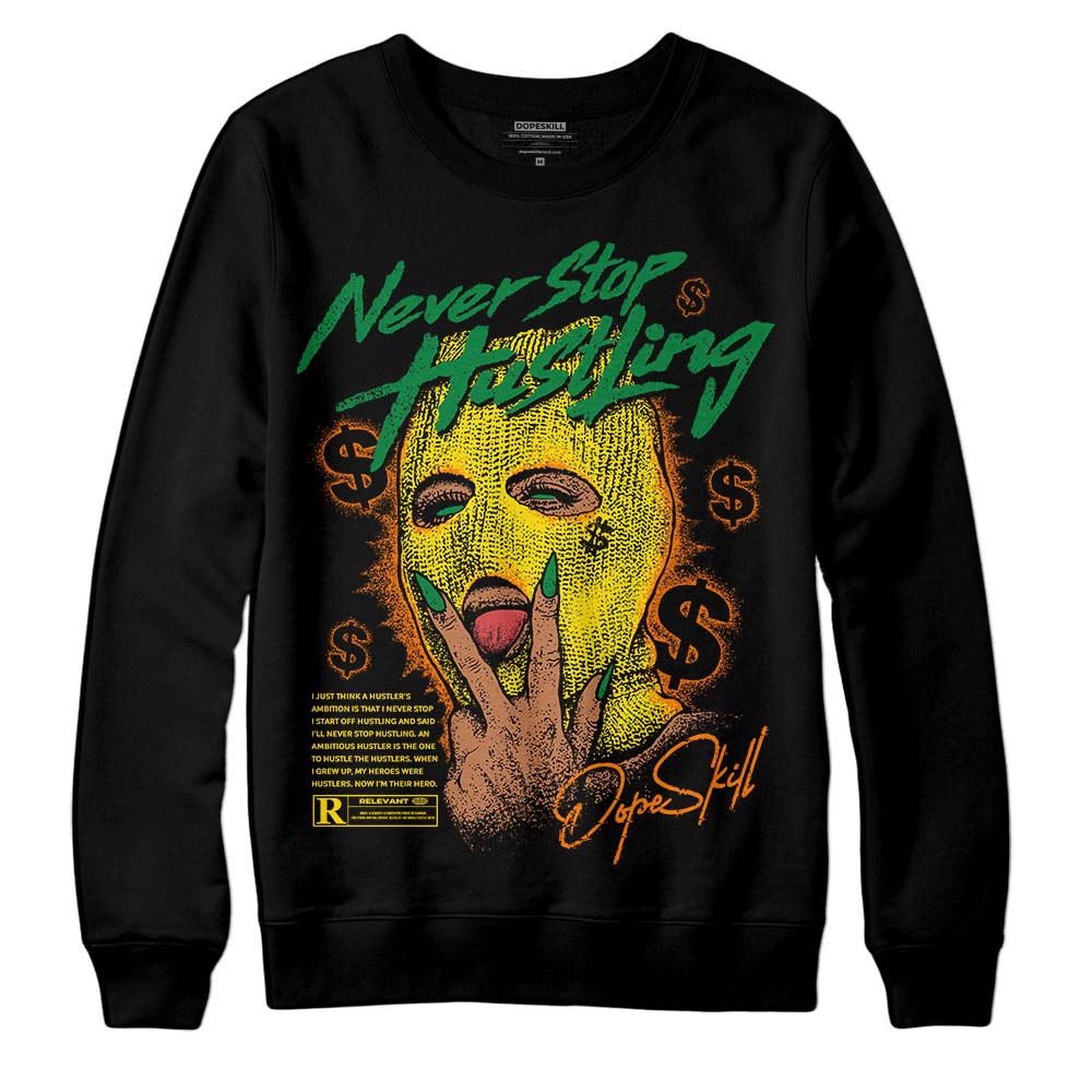 Dunk Reverse Brazil superstreetwear Sweatshirt Never Stop Hustling Graphic