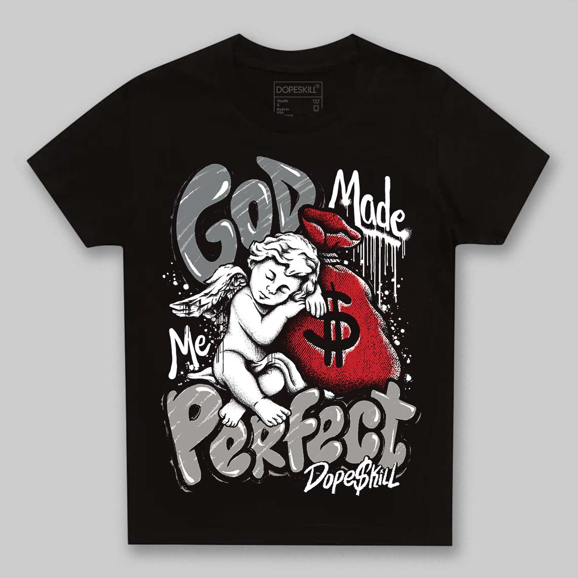 Cool Grey 9s superstreetwear Toddler Kids T-shirt God Made Me Perfect Graphic