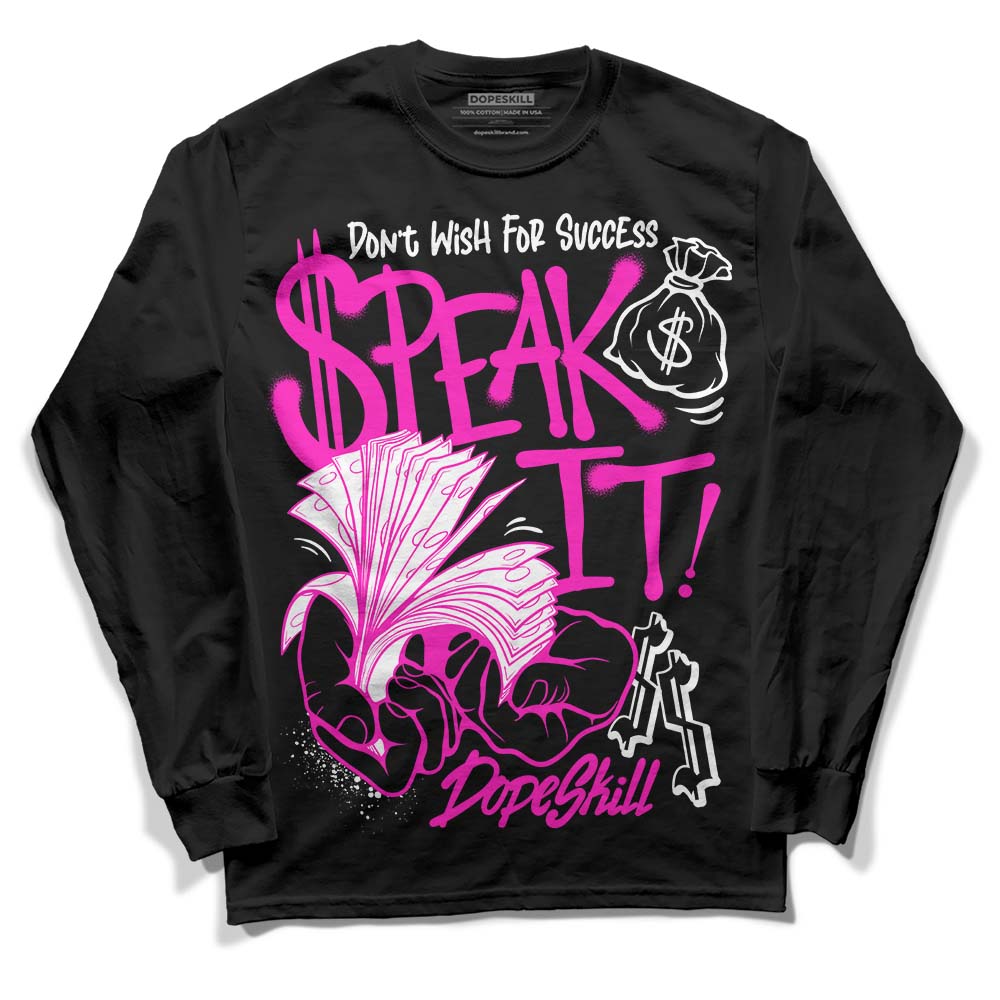 Dunk Active Fuchsia superstreetwear Long Sleeve T-Shirt Speak It Graphic