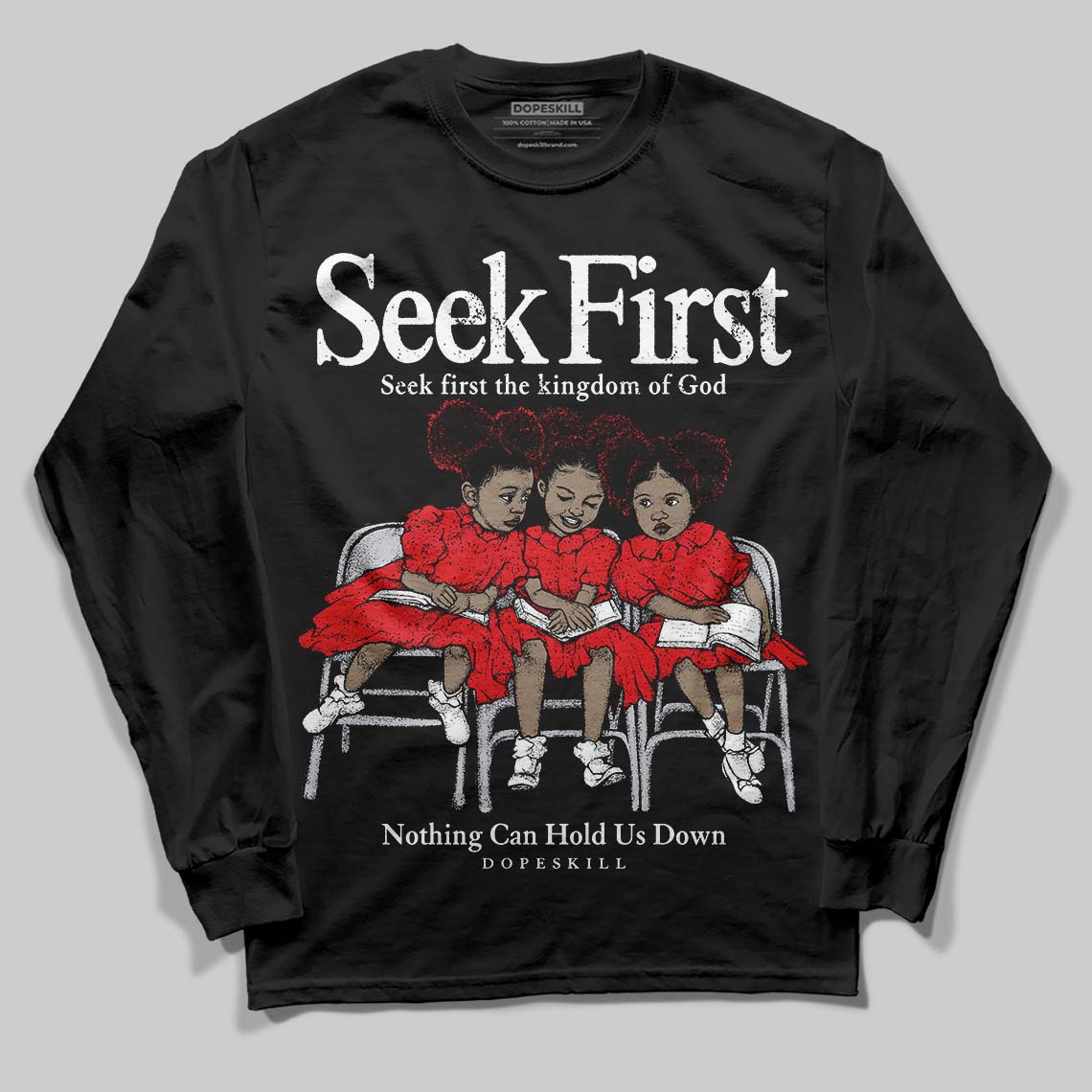 Red Cement 4s superstreetwear Long Sleeve T-Shirt New Seek First Graphic
