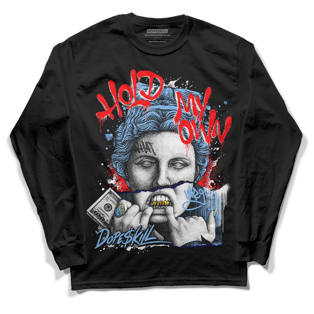 Powder Blue 9s superstreetwear Long Sleeve T-Shirt Hold My Own Graphic