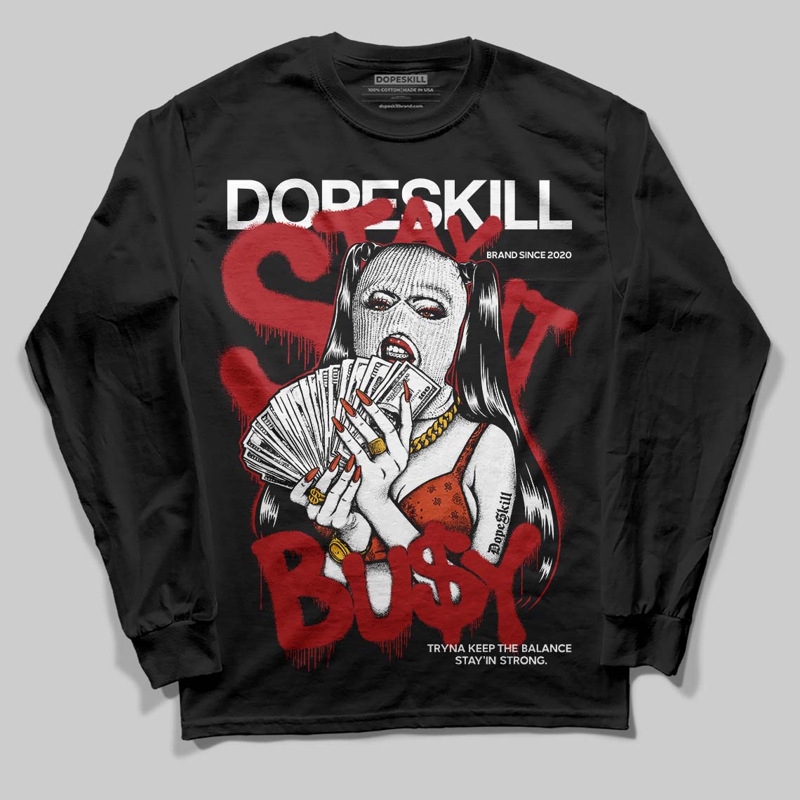 Brick By Brick 4s superstreetwear Long Sleeve T-Shirt Stay It Busy Graphic