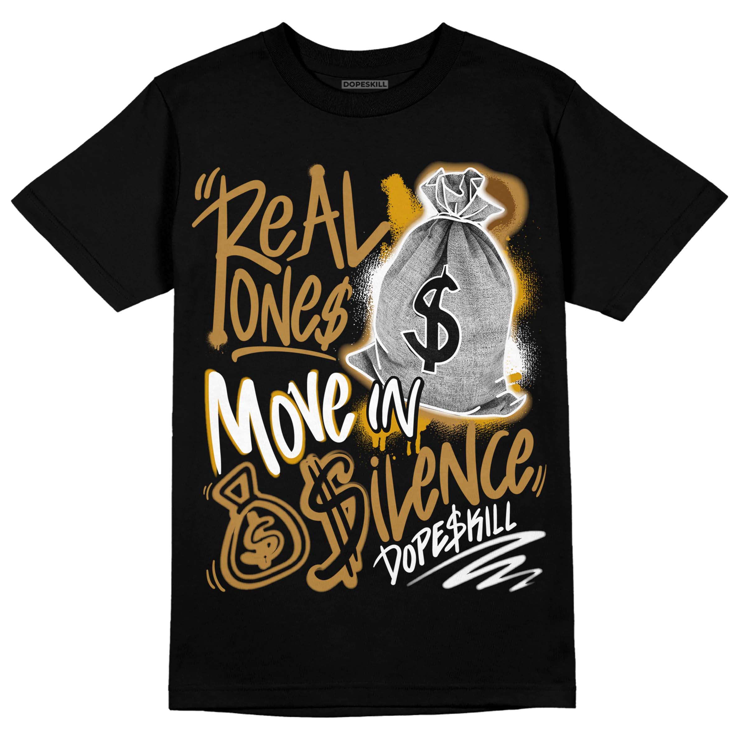 Wheat 13s superstreetwear T-Shirt Real Ones Move In Silence Graphic