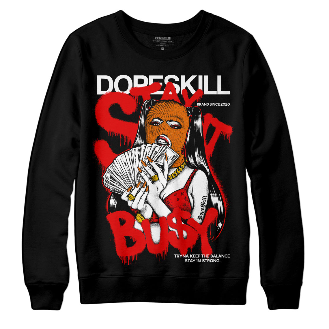 Red Cement 4S superstreetwear Sweatshirt Stay It Busy Graphic