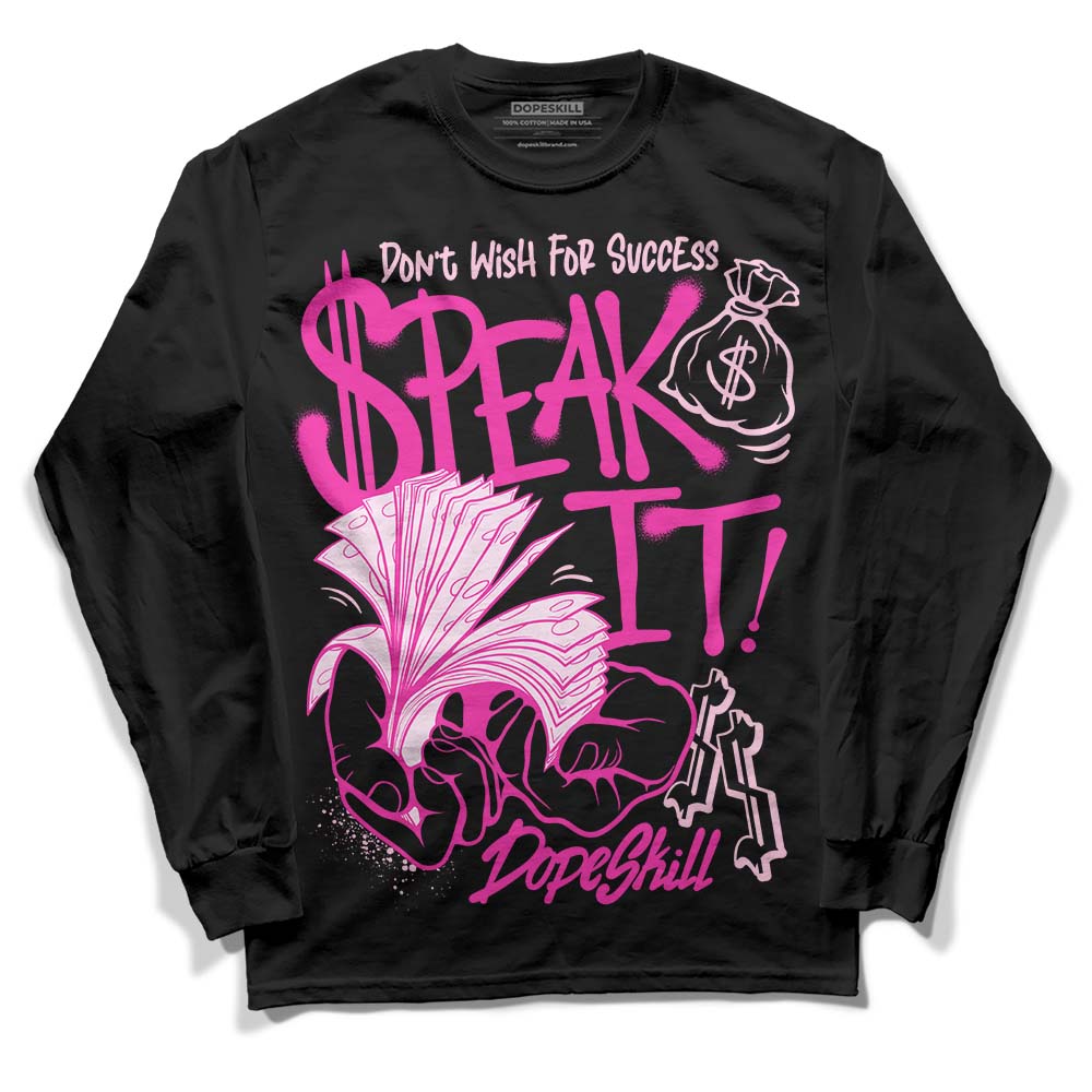 Triple Pink Dunk superstreetwear Long Sleeve T-Shirt Speak It Graphic