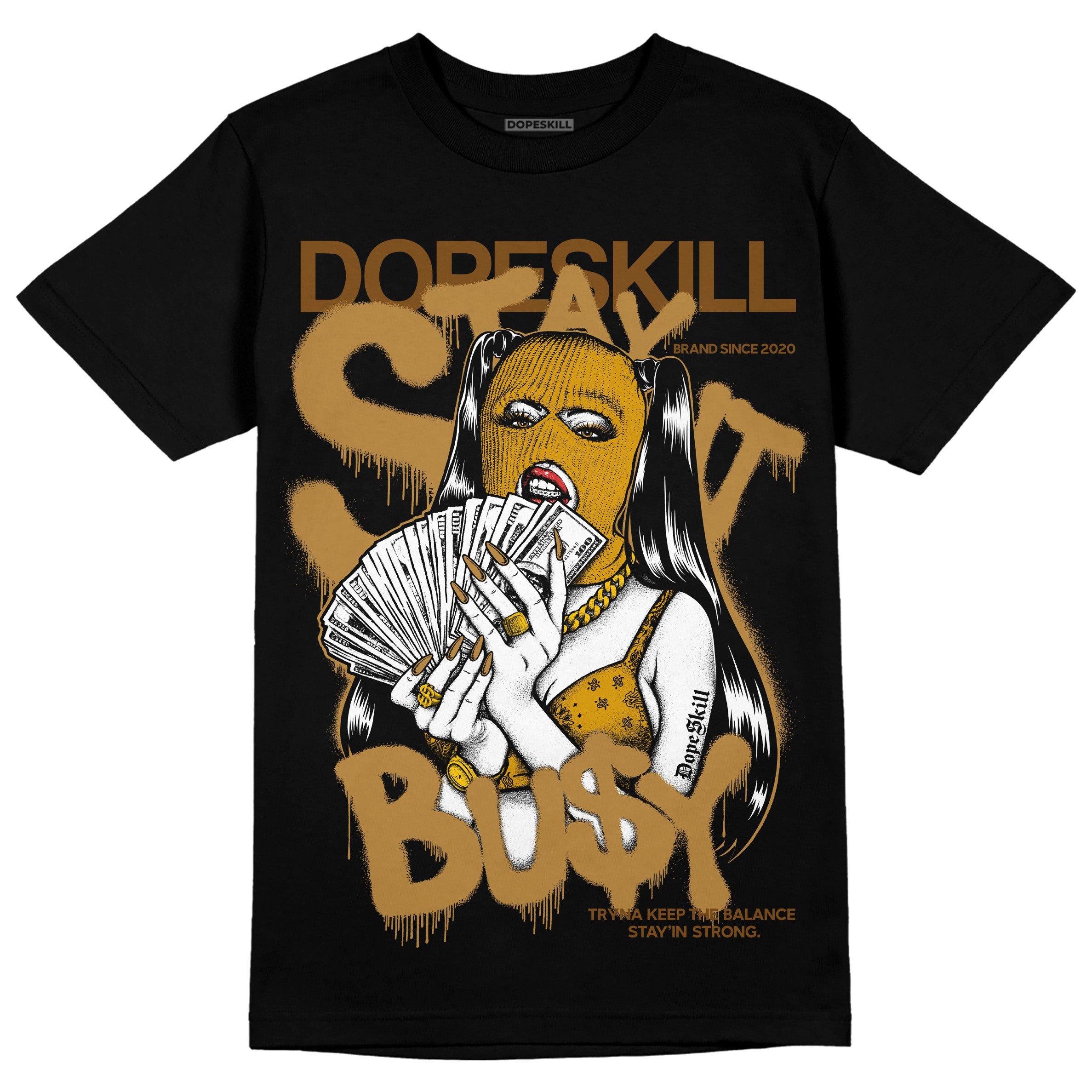 Wheat 13s superstreetwear T-Shirt Stay It Busy Graphic