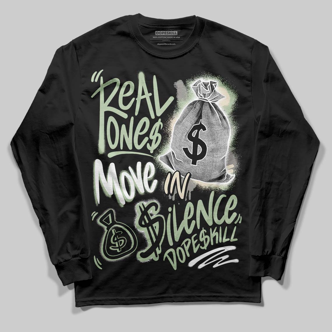 Seafoam 4s 2025 superstreetwear Long Sleeve T-Shirt Real Ones Move In Silence Graphic