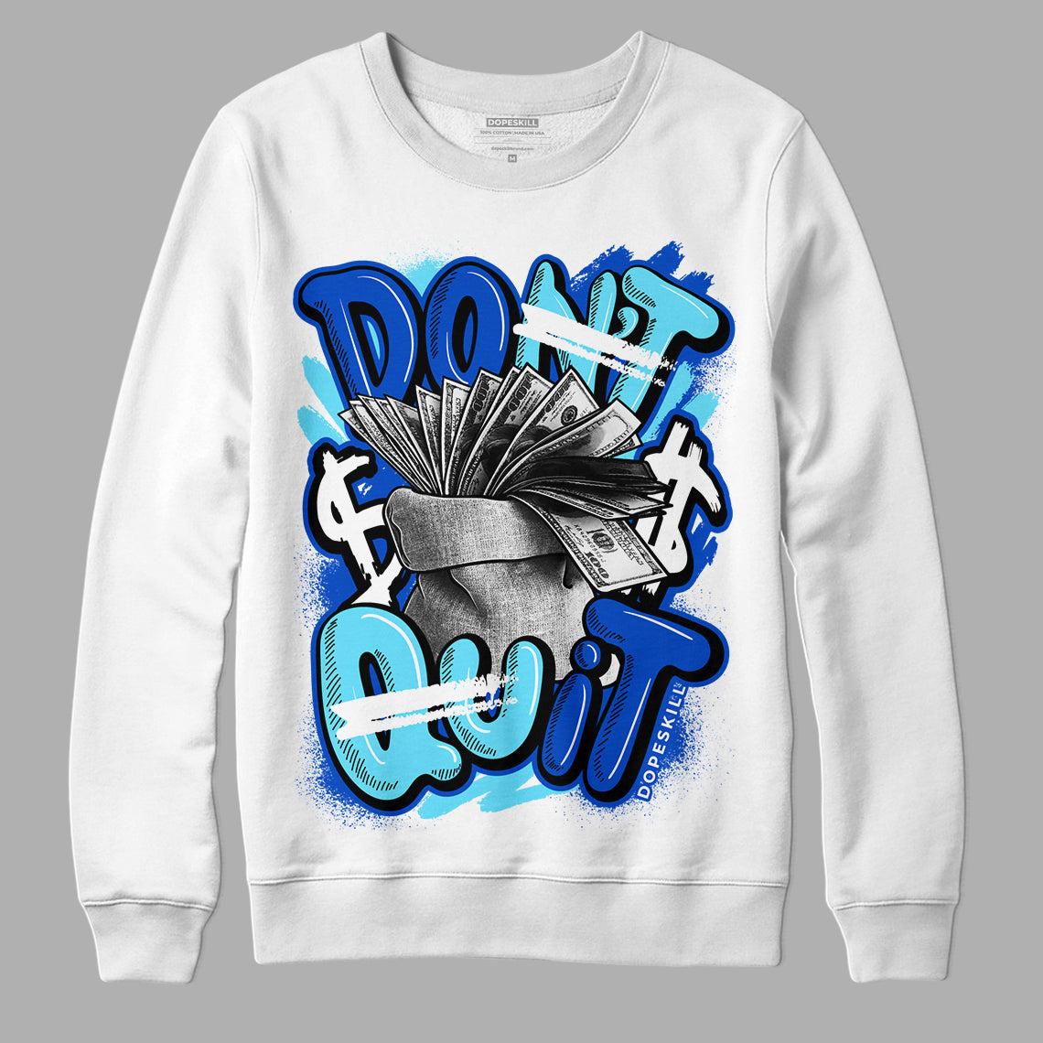 SB Dunk Argon superstreetwear Sweatshirt Don't Quit Graphic