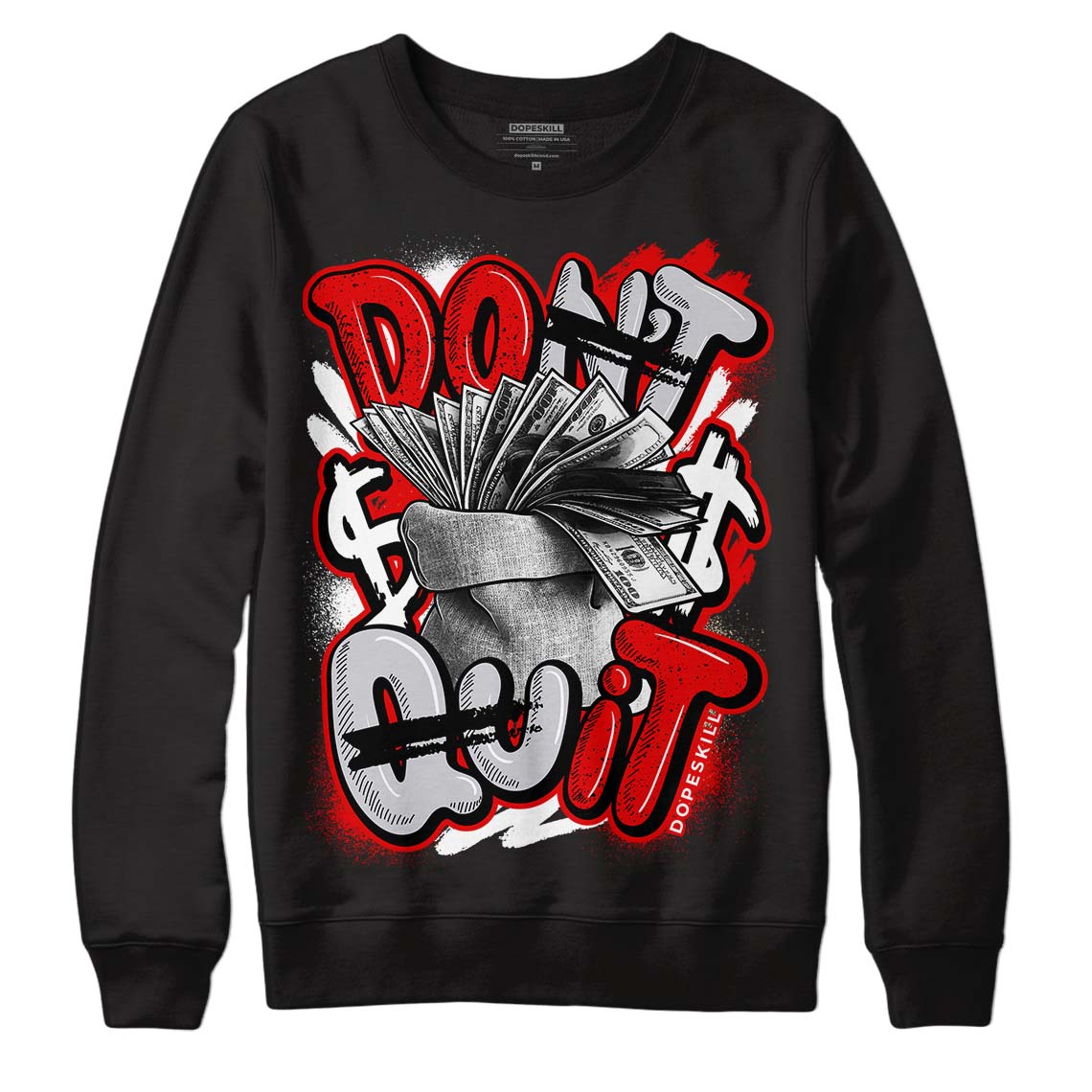 Red Cement 4S superstreetwear Sweatshirt Don't Quit Graphic