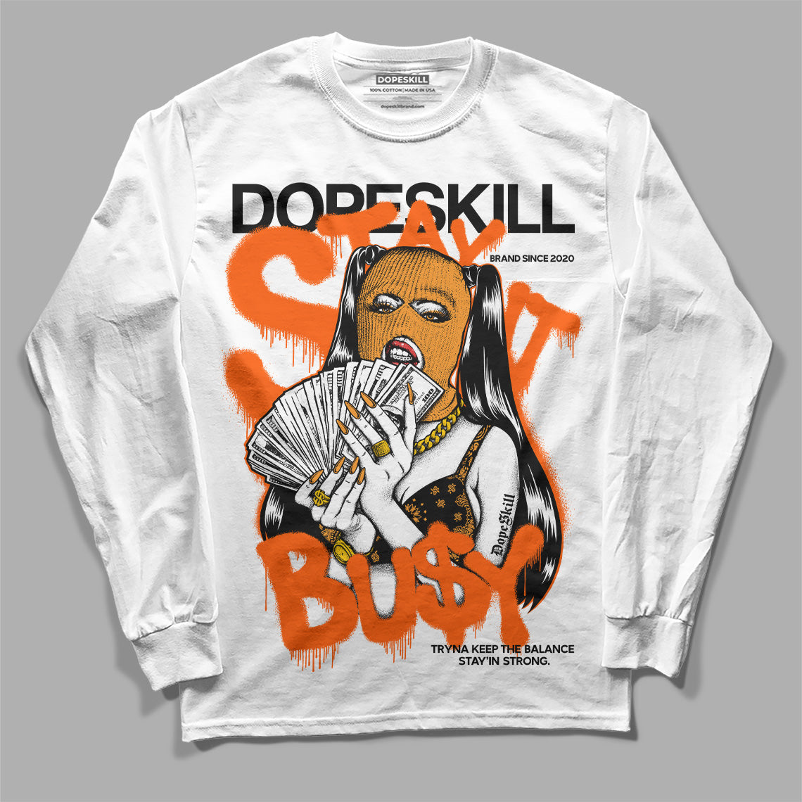 Brilliant Orange 12s superstreetwear Long Sleeve T-Shirt Stay It Busy Graphic