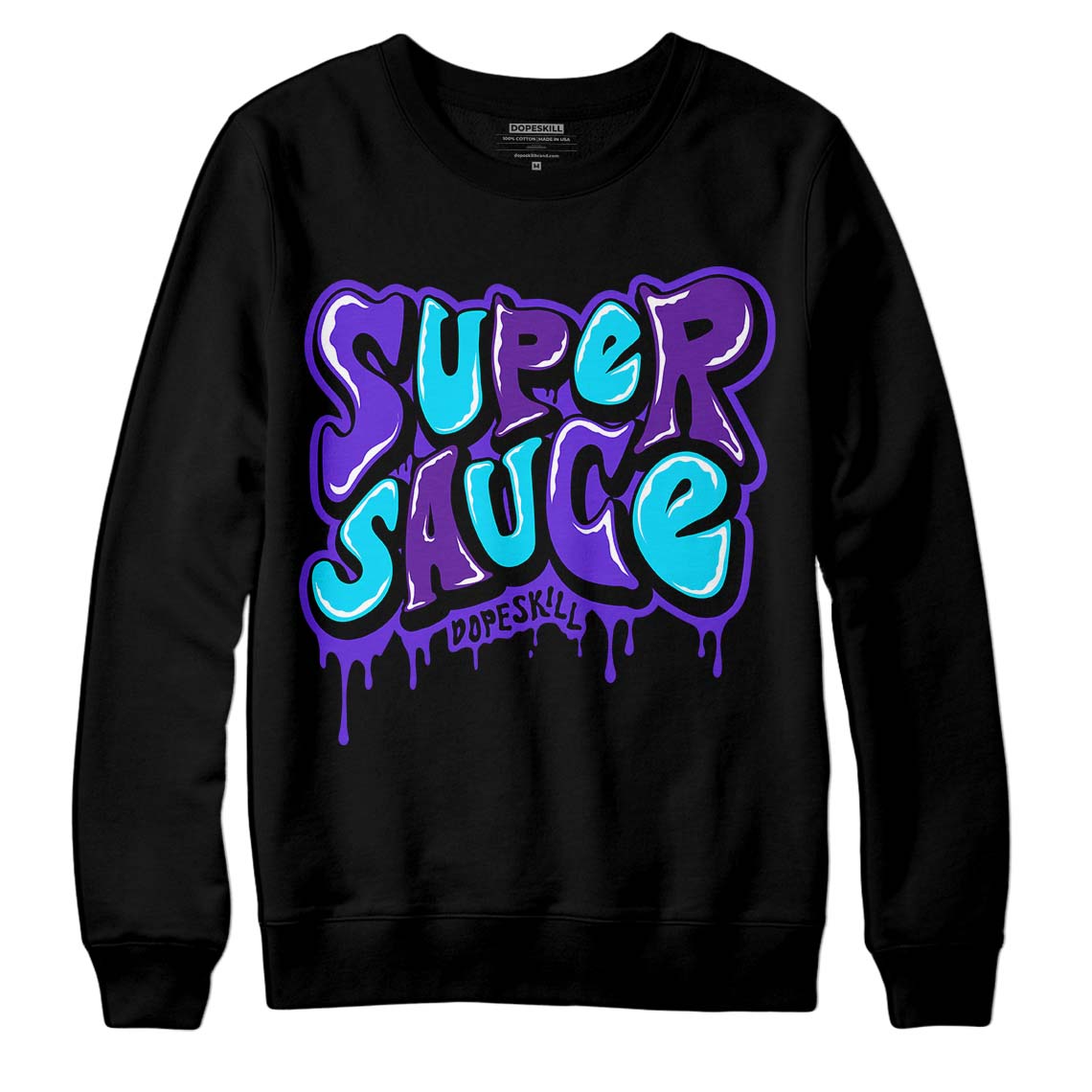 Aqua 6s superstreetwear Sweatshirt Super Sauce Graphic