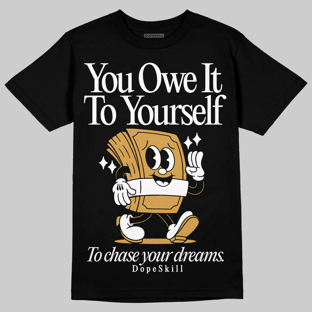 Gratitude 11s superstreetwear T-Shirt Owe It To Yourself Graphic