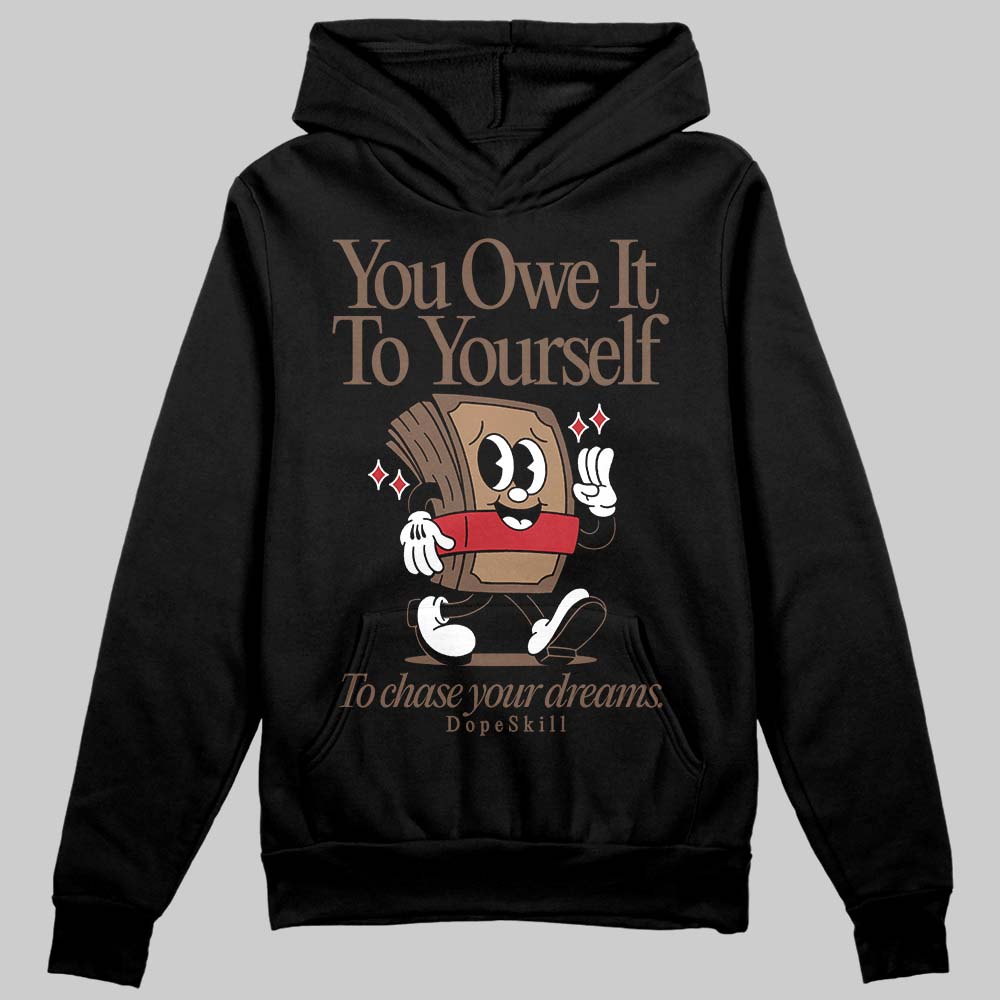 Olive 9s superstreetwear Hoodie Sweatshirt Owe It To Yourself Graphic
