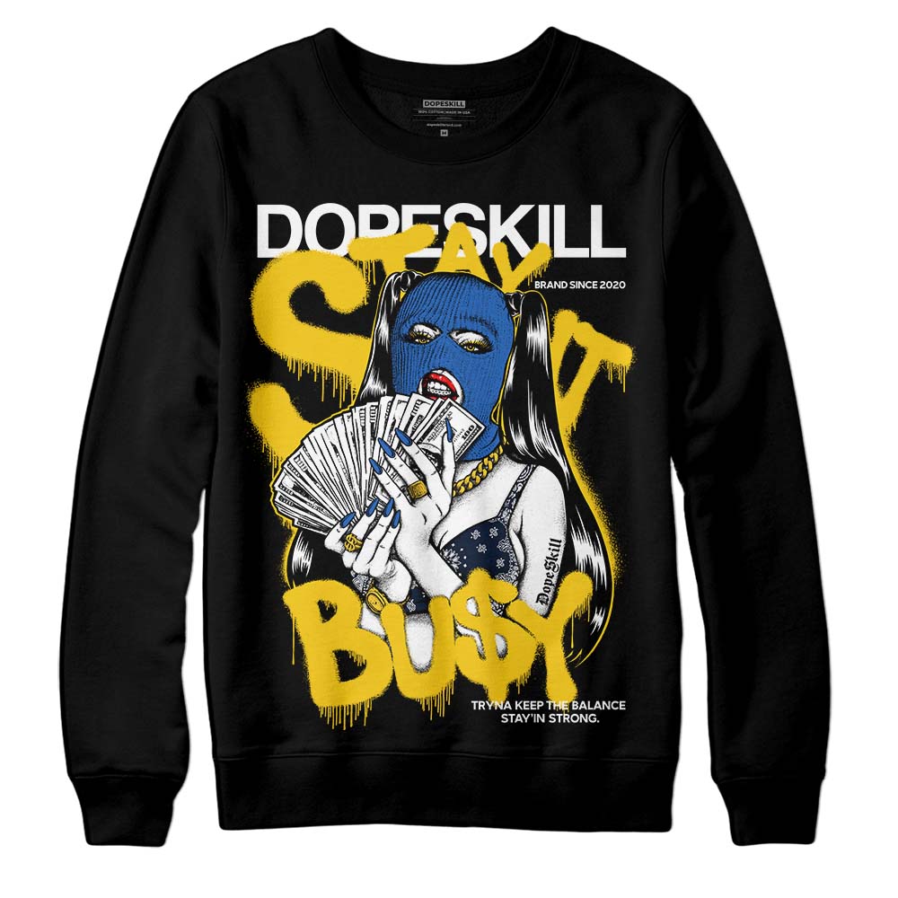 Michigan Dunks superstreetwear Sweatshirt Stay It Busy Graphic