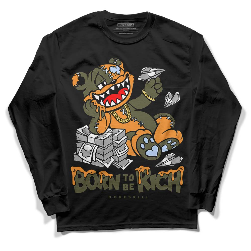 Olive 5s superstreetwear Long Sleeve T-Shirt Born To Be Rich Graphic