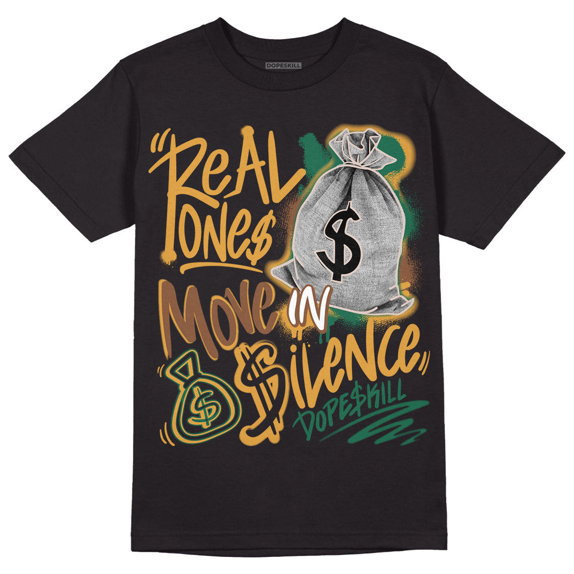 Safari Dunk Low superstreetwear T-Shirt Real Ones Move In Silence Graphic