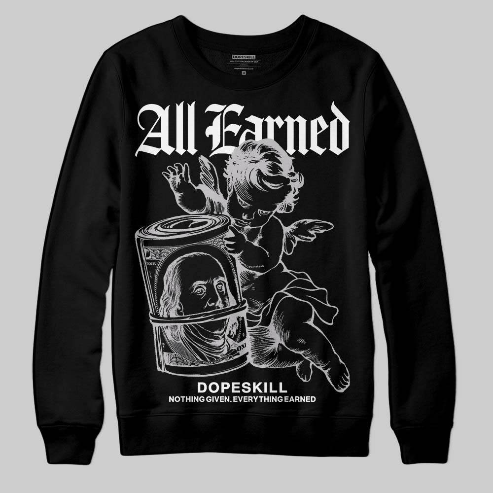 Grey Collection superstreetwear Sweatshirt All Earned Graphic