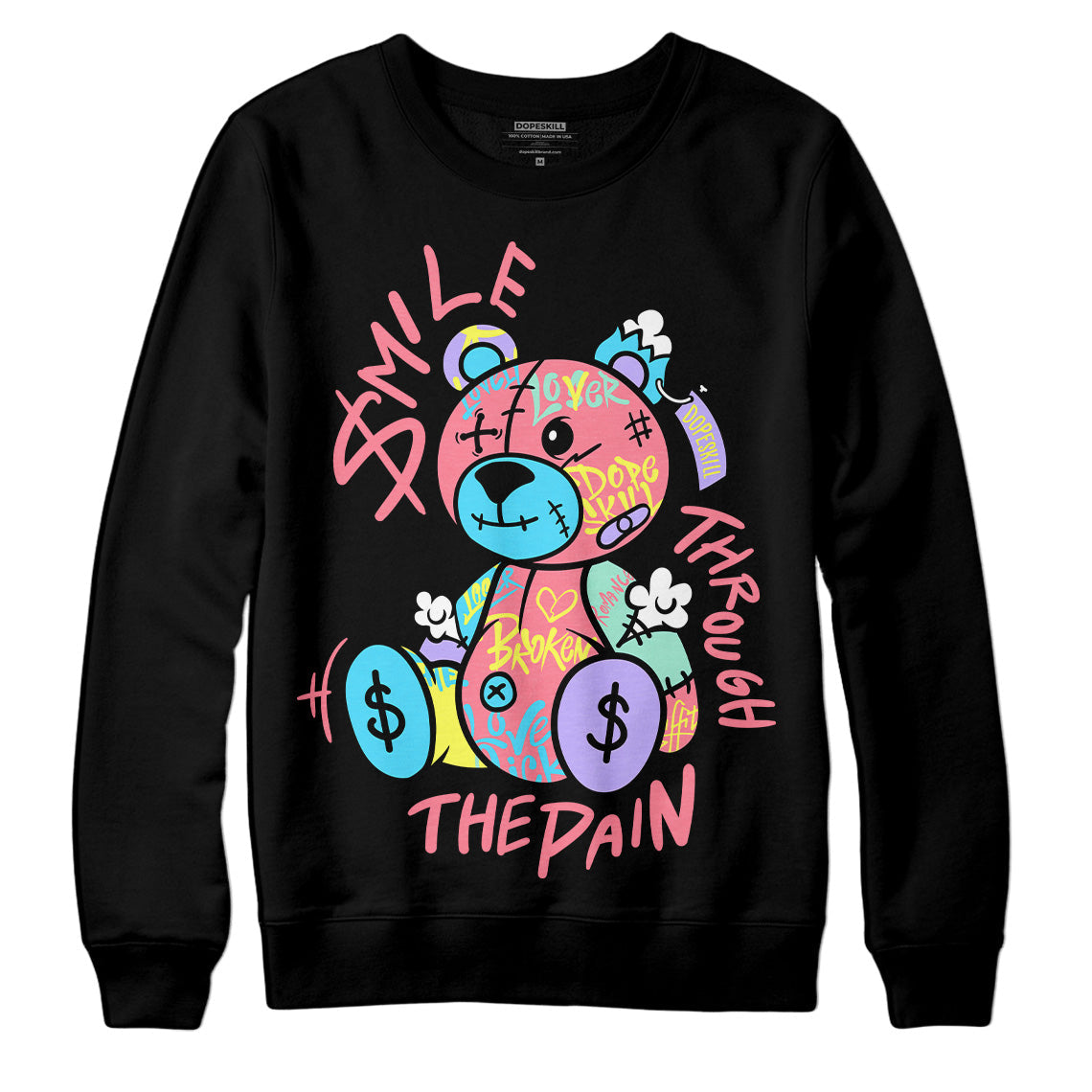 Candy Easter Dunk Low superstreetwear Sweatshirt Smile Through The Pain Graphic