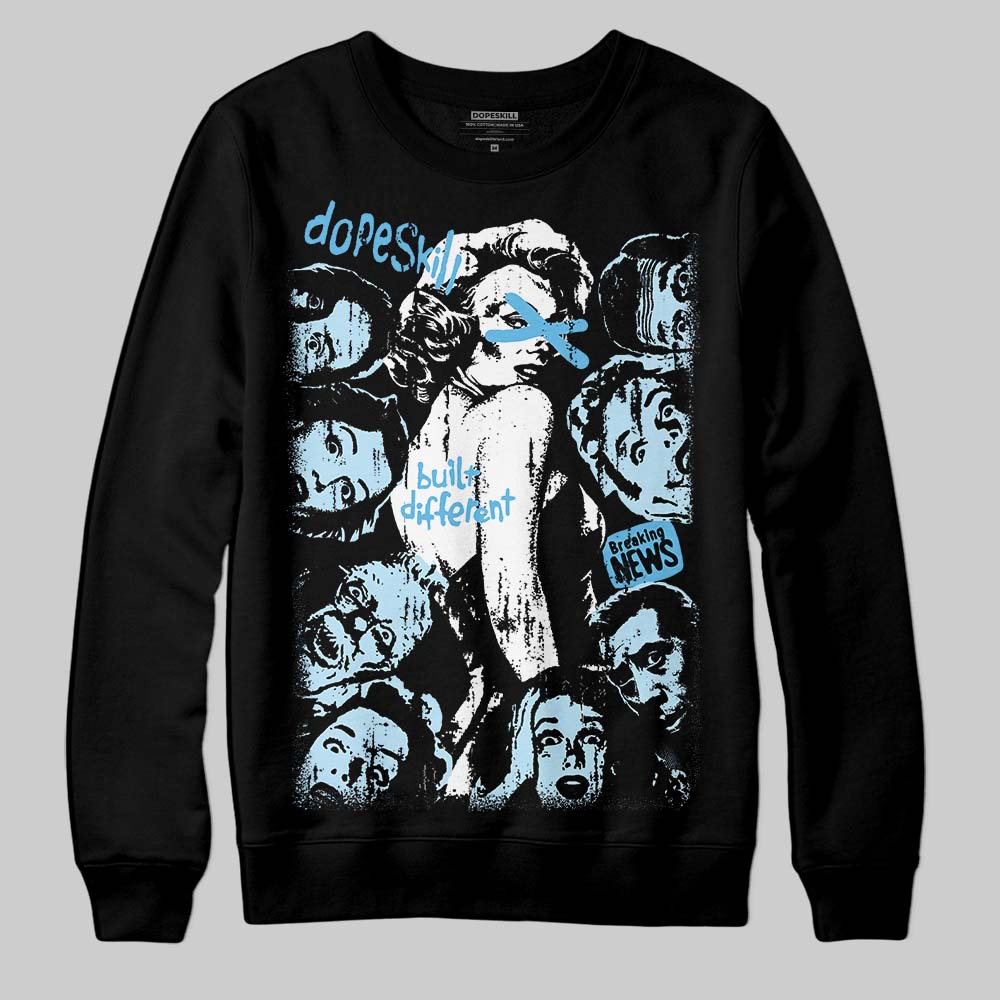 Legend Blue 11s superstreetwear Sweatshirt Built Different Graphic
