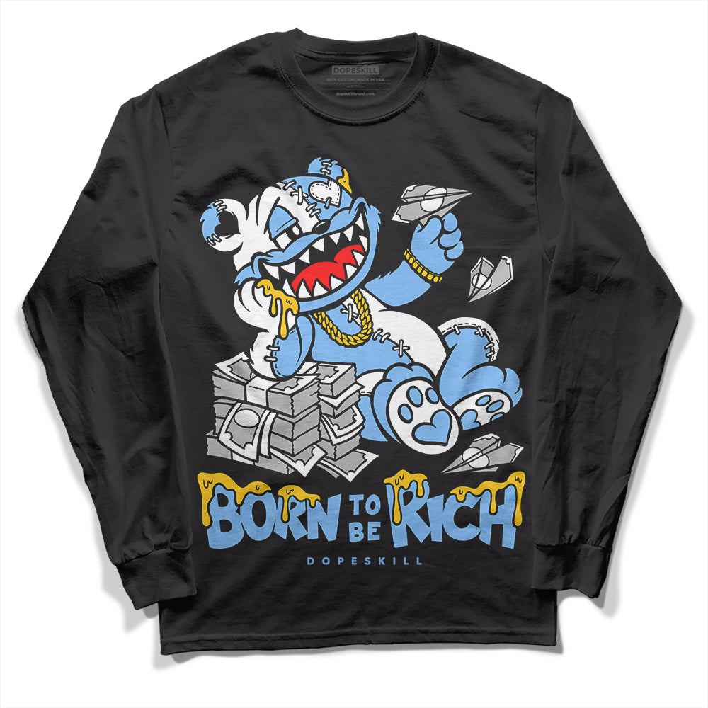 Powder Blue 9s superstreetwear Long Sleeve T-Shirt Born To Be Rich Graphic