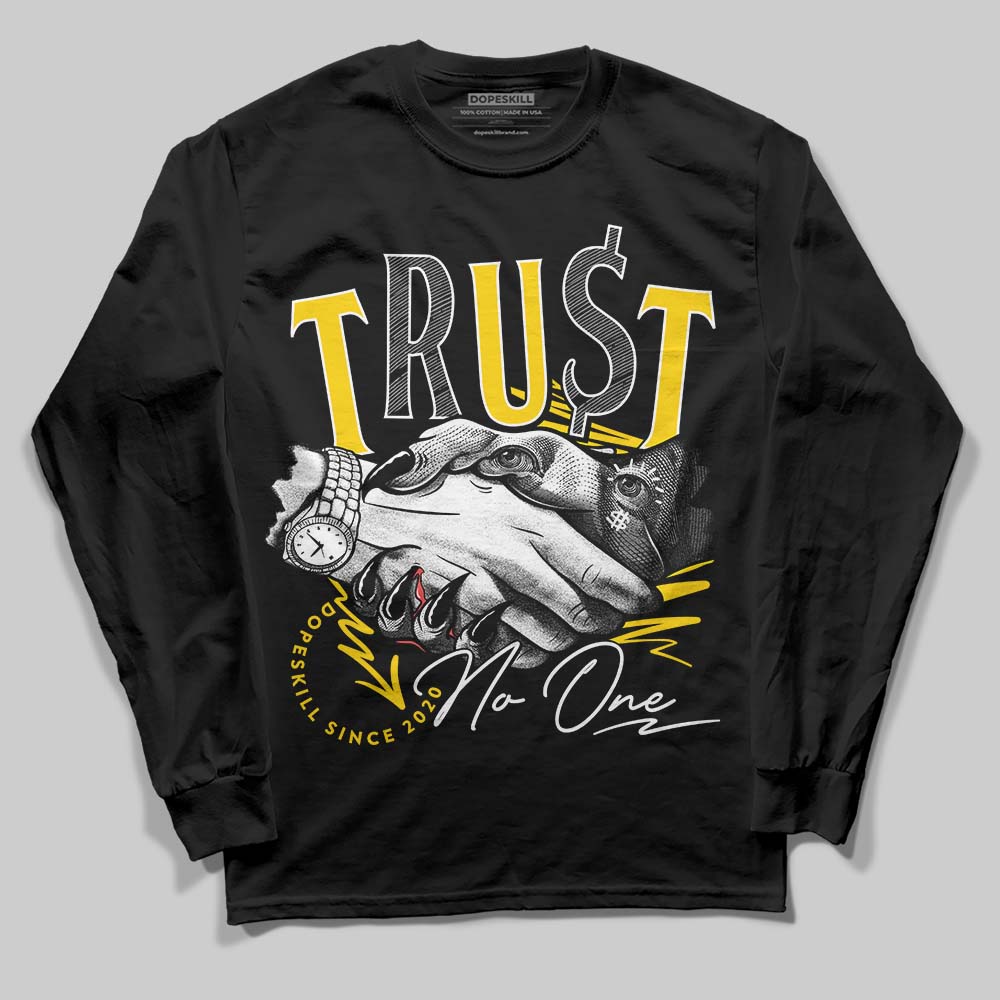 Yellow Ochre 6s superstreetwear Long Sleeve T-Shirt Trust No One Graphic