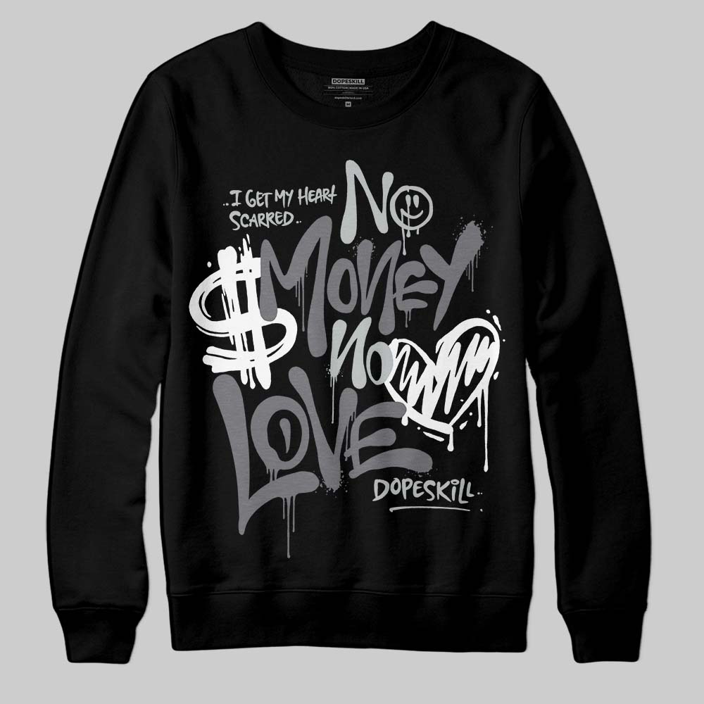 Fear 4s superstreetwear Sweatshirt No Money No Love Typo Graphic