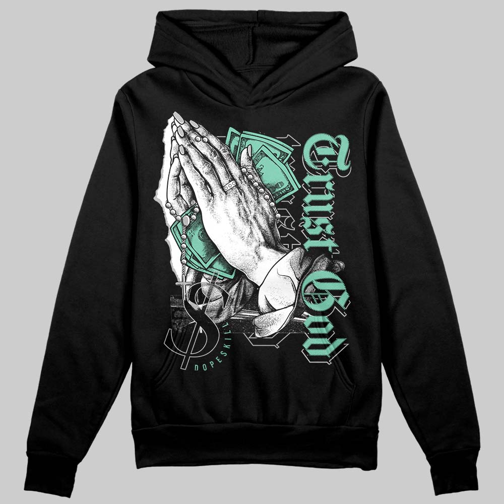 Green Glow 3s superstreetwear Hoodie Sweatshirt Trust God Graphic