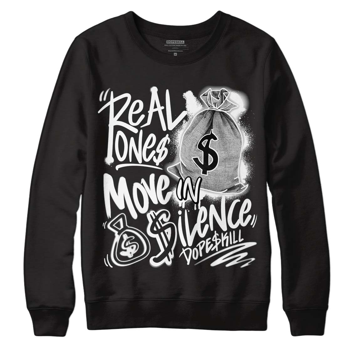 85 Black White 1s superstreetwear Sweatshirt Real Ones Move In Silence Graphic
