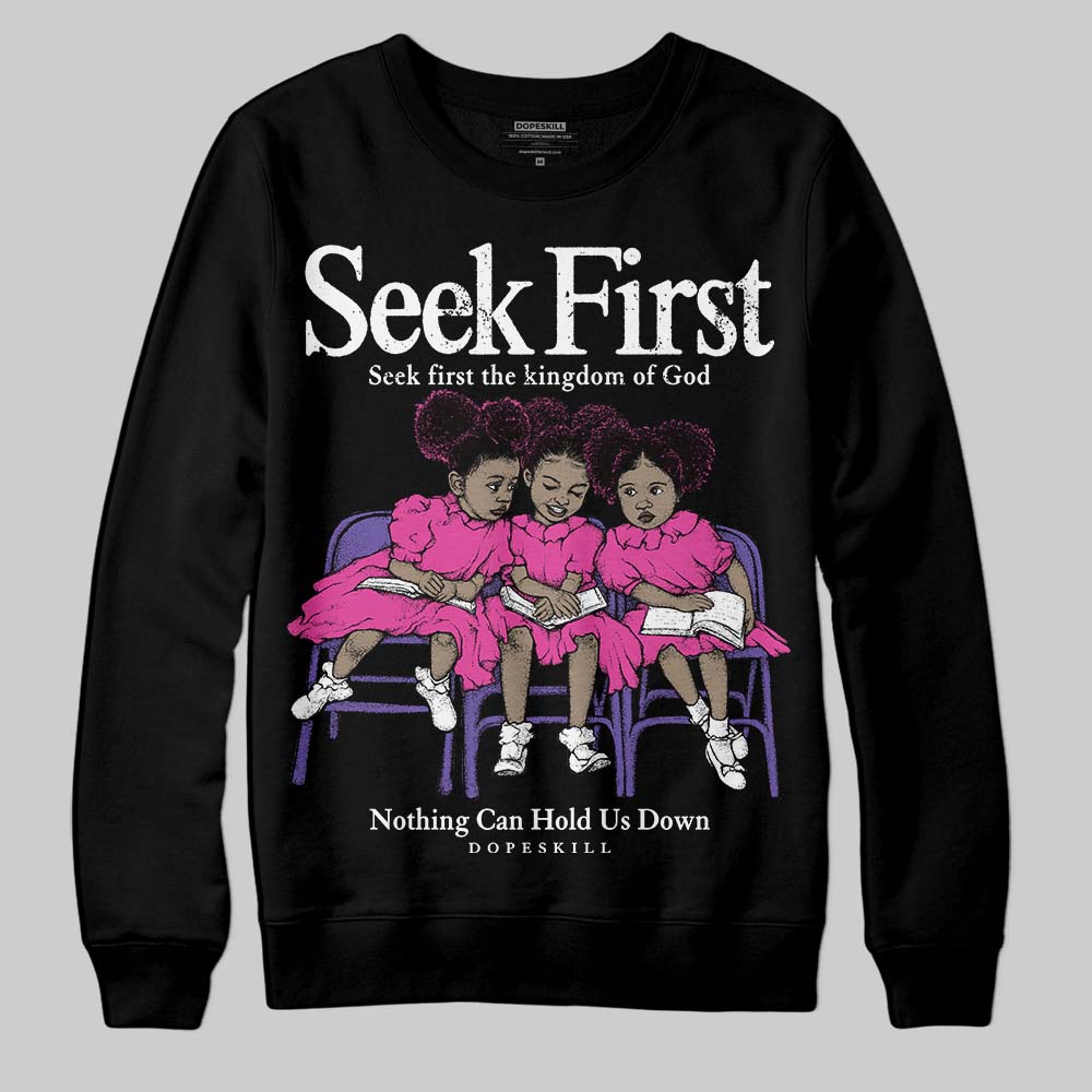 Dunk Active Fuchsia superstreetwear Sweatshirt New Seek First Graphic