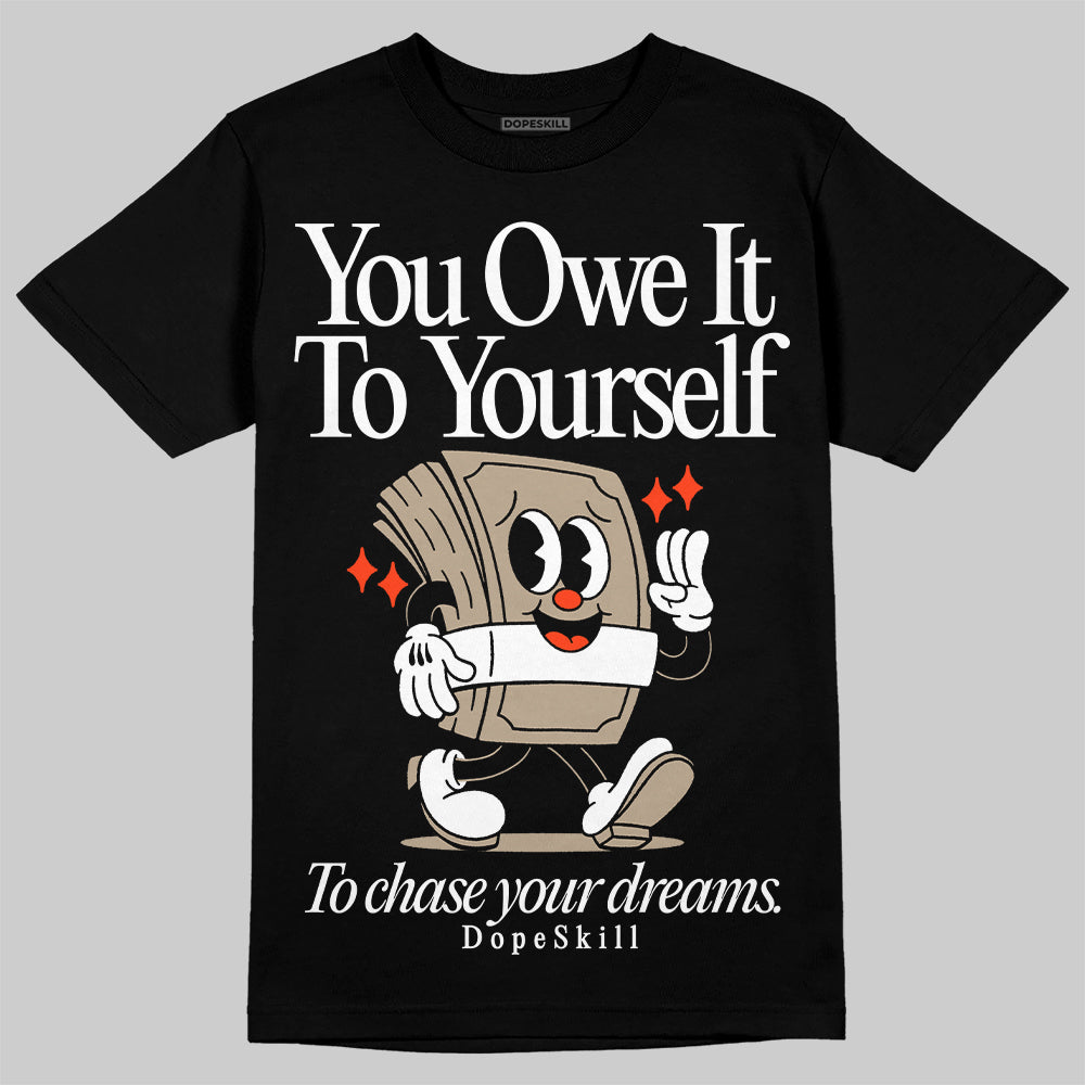 Latte 1s superstreetwear T-Shirt Owe It To Yourself Graphic