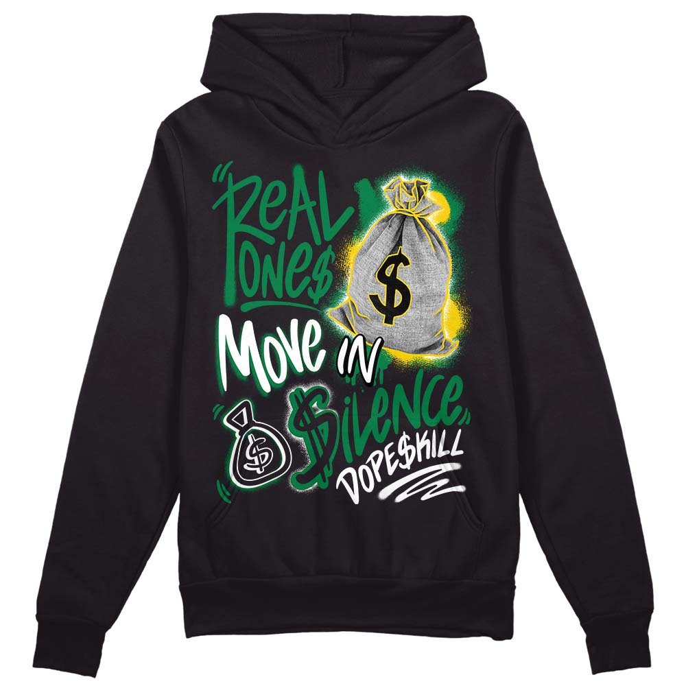 Lucky Green 5s superstreetwear Hoodie Sweatshirt Real Ones Move In Silence Graphic