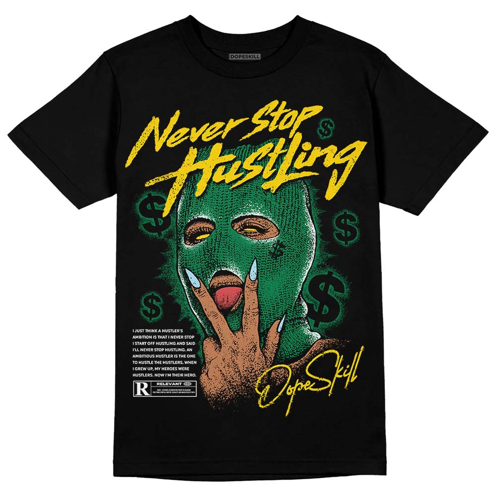 Lucky Green 5s superstreetwear T-Shirt Never Stop Hustling Graphic
