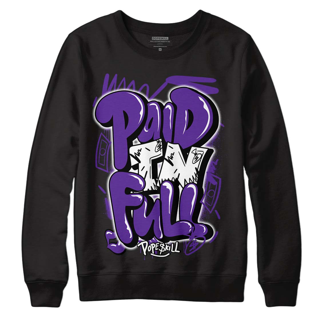 PURPLE Collection superstreetwear Sweatshirt New Paid In Full Graphic