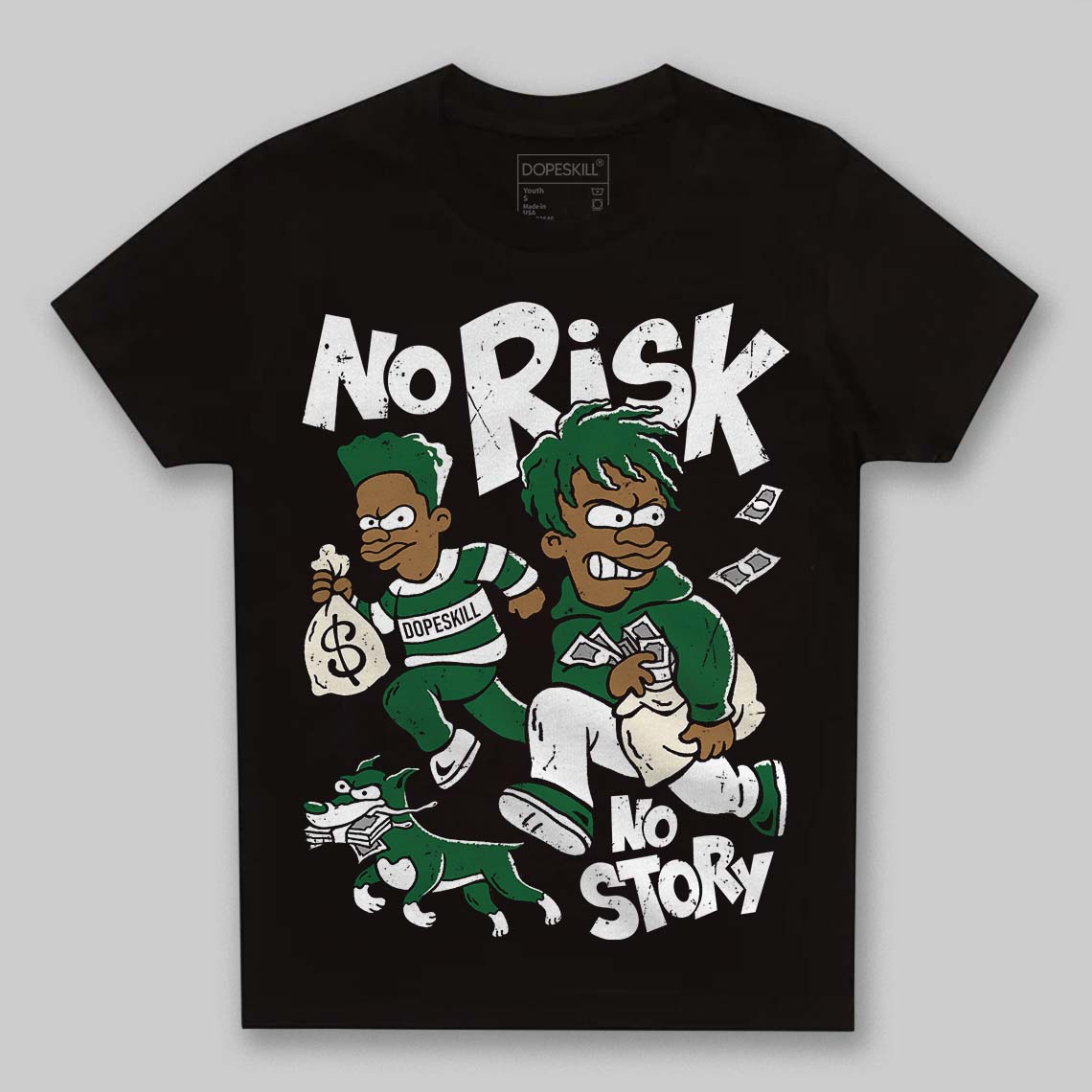 Pine Green 13s superstreetwear Toddler Kids T-shirt No Risk No Story Graphic