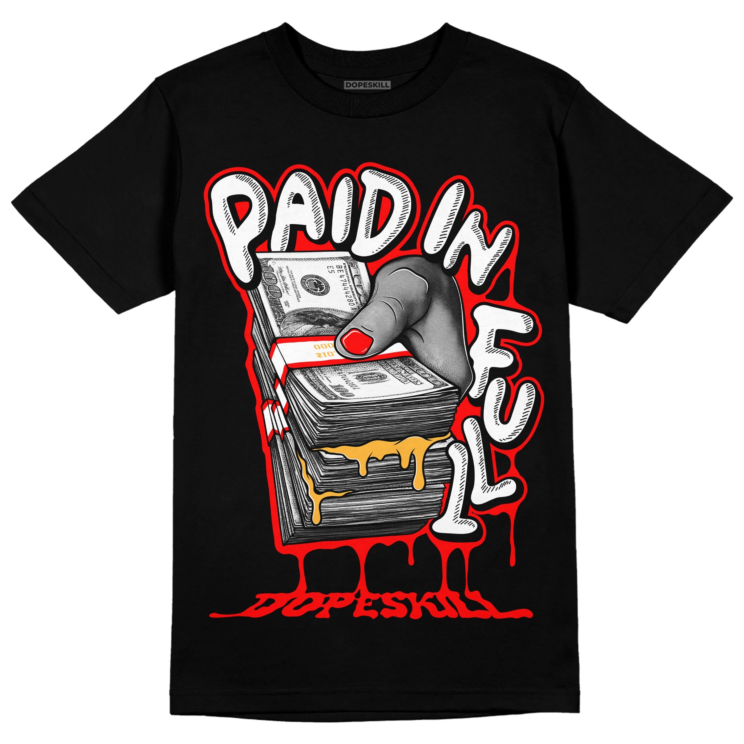 Dunk Low Gym Red superstreetwear T-Shirt Paid In Full Graphic