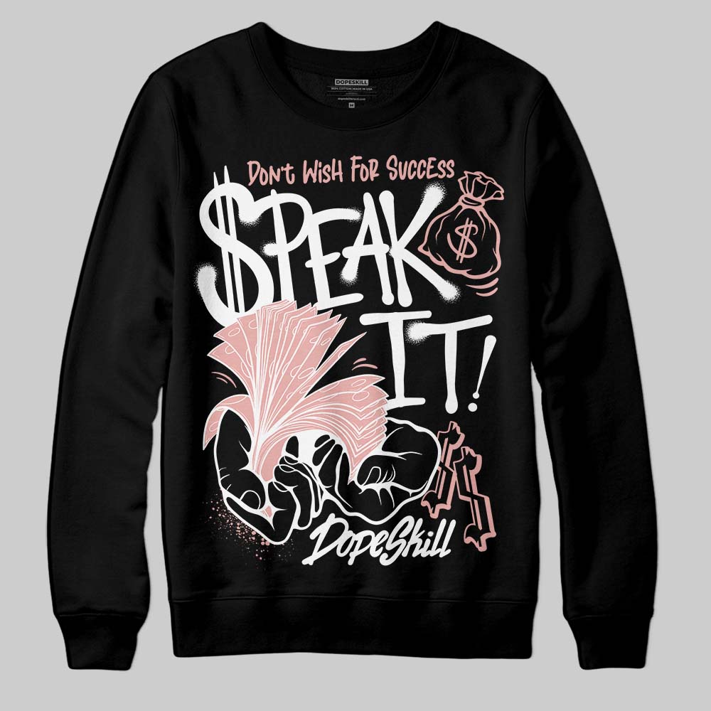 Rust Pink 1s 2025 superstreetwear Sweatshirt Speak It Graphic