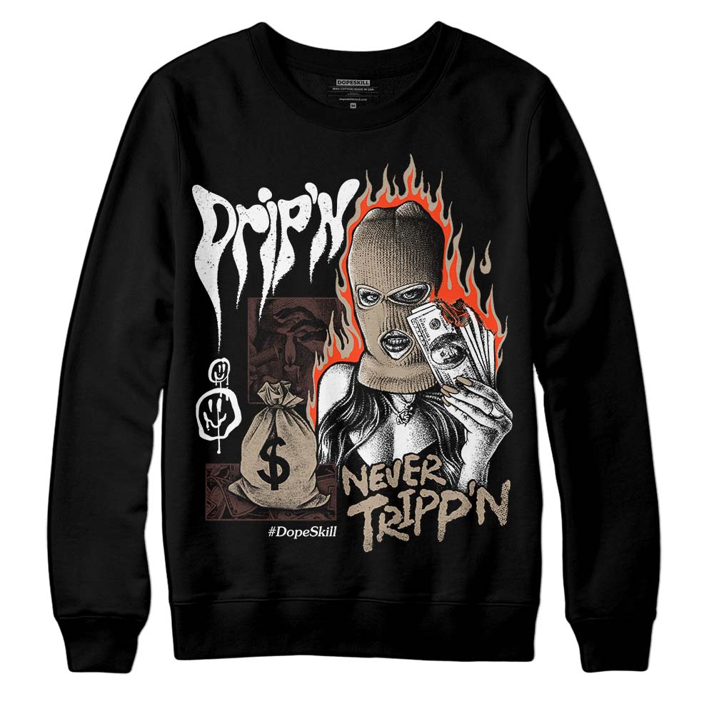 Latte 1s superstreetwear Sweatshirt Drip'n Never Tripp'n Graphic