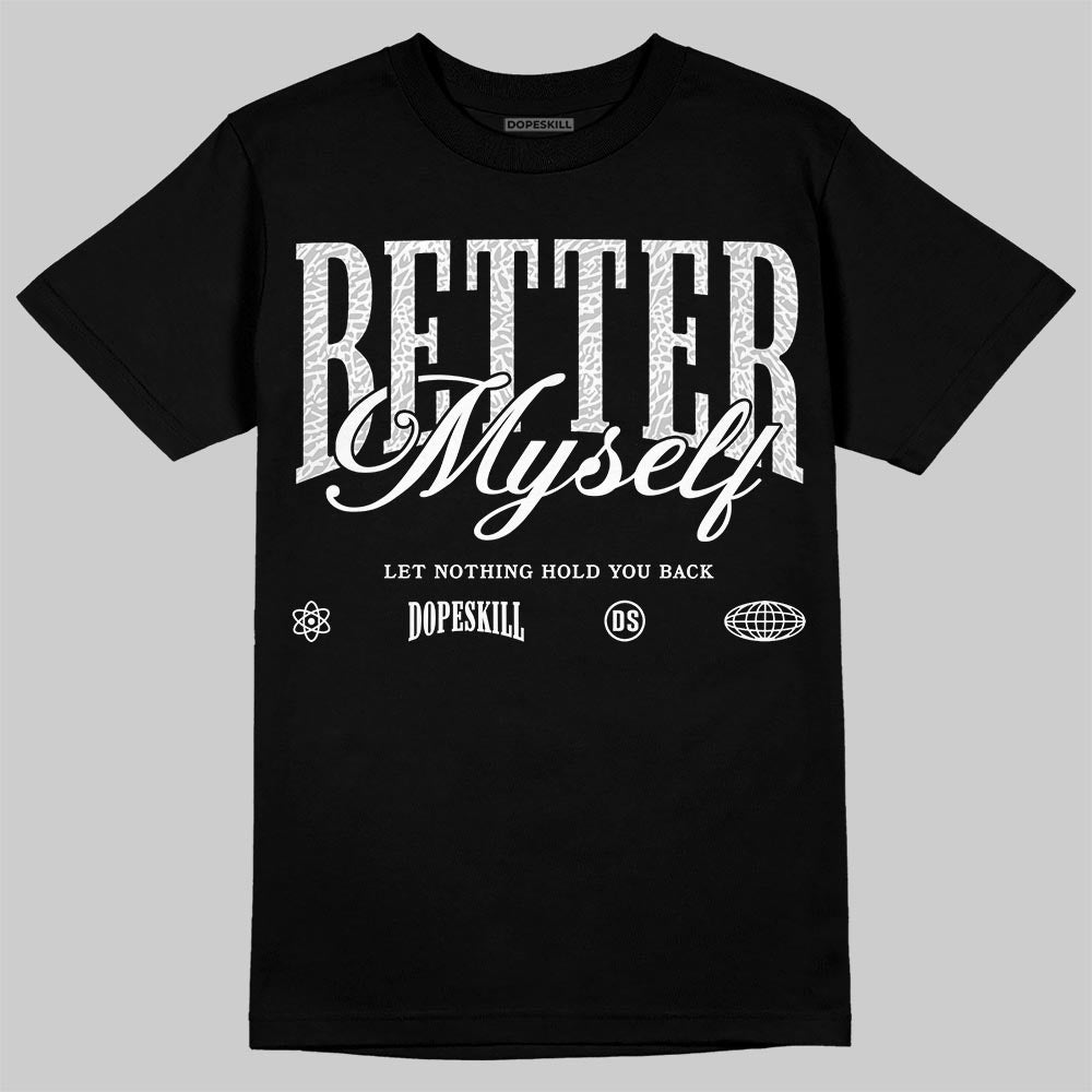 Pure Money 3s superstreetwear T-Shirt Better Myself Graphic