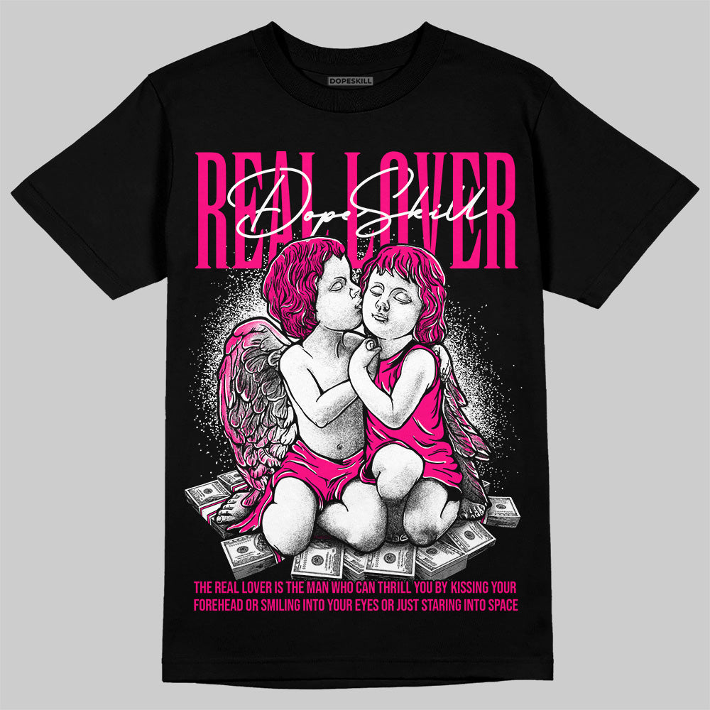 Fierce Pink 1s superstreetwear T-Shirt Real Lover Graphic