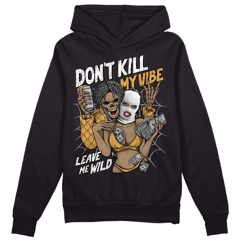 Gratitude 11s superstreetwear Hoodie Sweatshirt Don't Kill My Vibe Graphic
