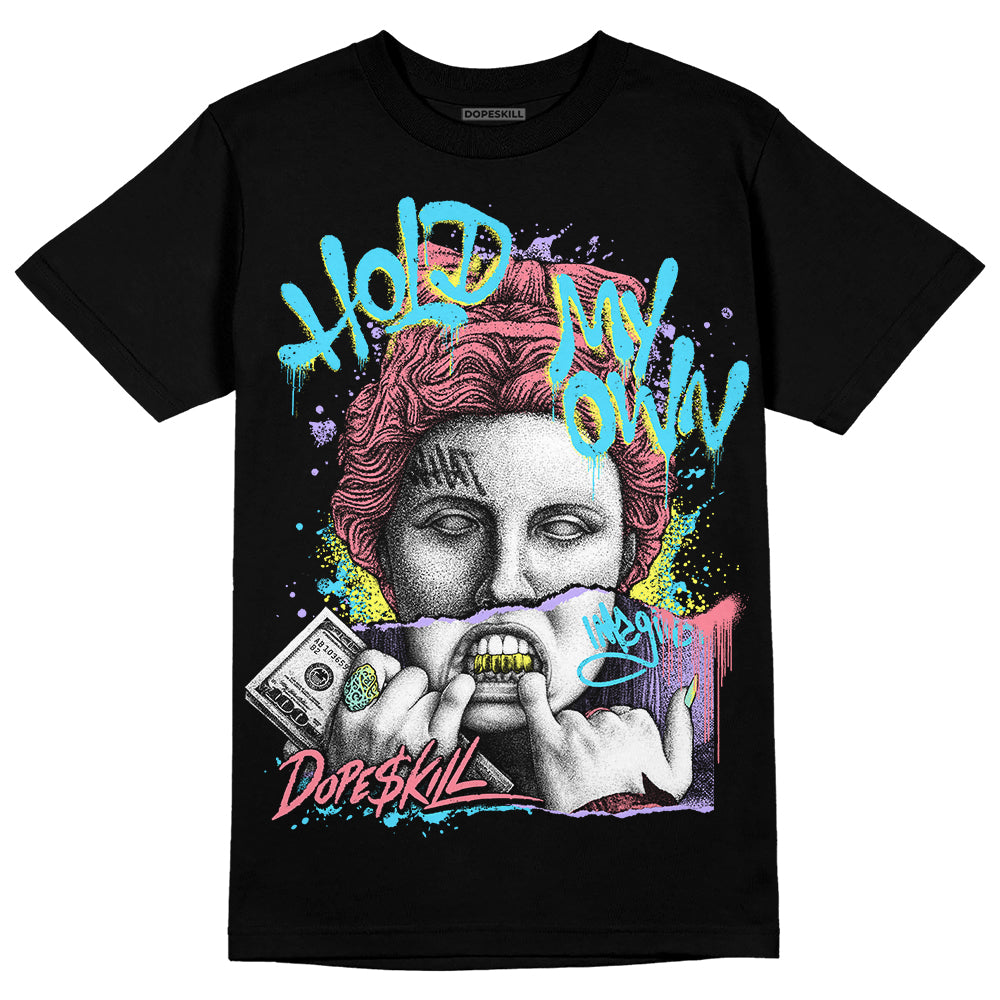 Candy Easter Dunk Low superstreetwear T-Shirt Hold My Own Graphic