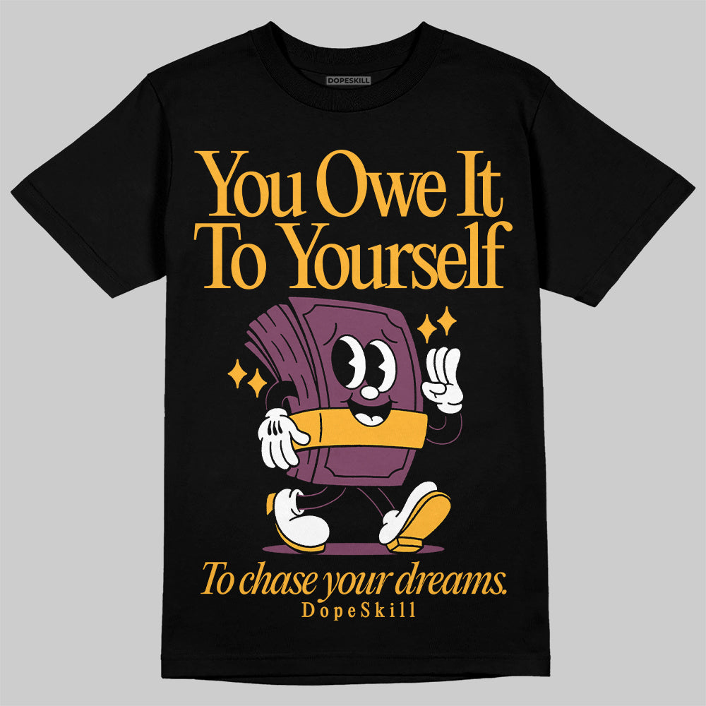 Brotherhood 1s High OG superstreetwear T-Shirt Owe It To Yourself Graphic