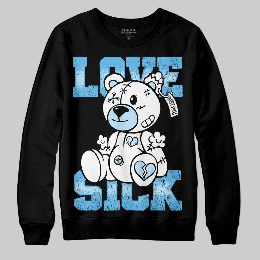 Legend Blue 11s superstreetwear Sweatshirt Love Sick Graphic