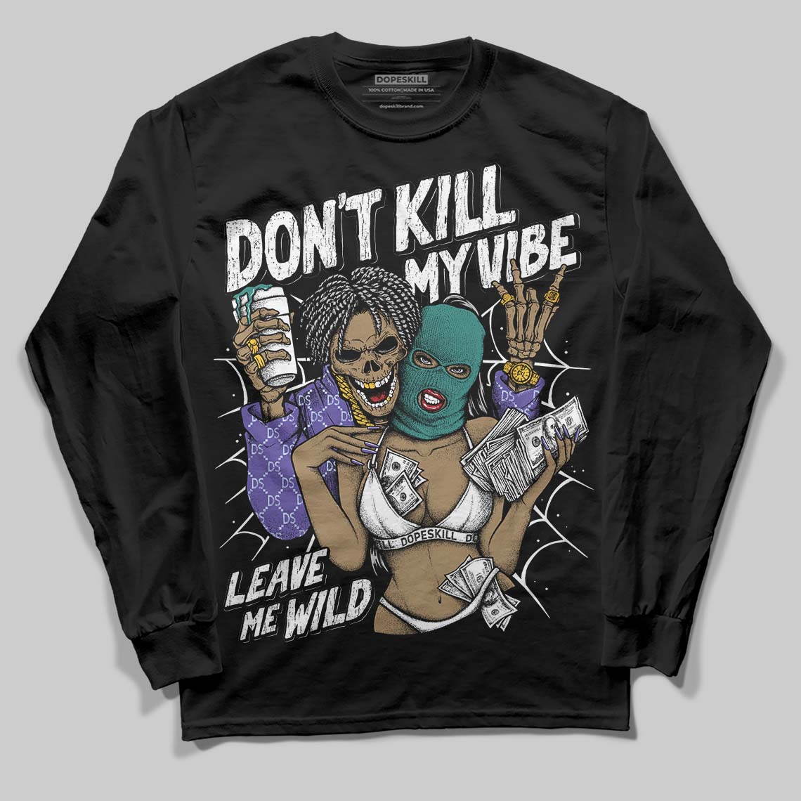 Grape 5s superstreetwear Long Sleeve T-Shirt Don't Kill My Vibe Graphic